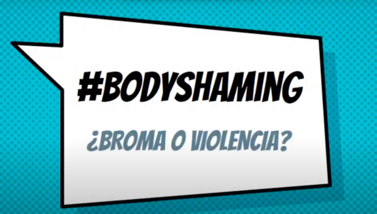 Bodyshaming ¿broma o violencia?